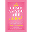 Come As You Are Workbook