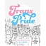 Trans Pride: A Coloring Book