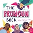Wood Rocket The Pronoun Book : She, He, They, and Me!