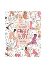 Every Body: An Honest and Open Look at Sex from Every Angle