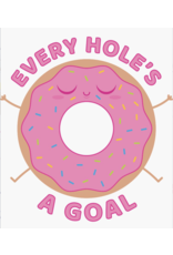 Every Hole's a Goal Sticker