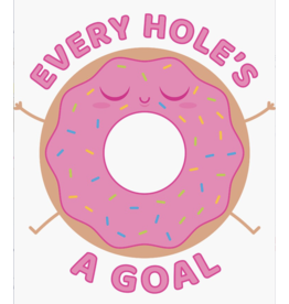 Every Hole's a Goal Sticker