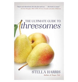 Cleis Press The Ultimate Guide to Threesomes