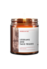 Virgins on Fire Candle, Co Virgins on Fire Candle
