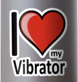 I Love My Vibrator Sticker
