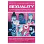 How to Understand Your Sexuality : A Practical Guide for Exploring Who You Are