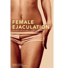 Female Ejaculation: Unleash the Ultimate G-Spot Orgasm