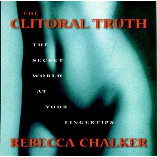 The Clitoral Truth, Second Edition