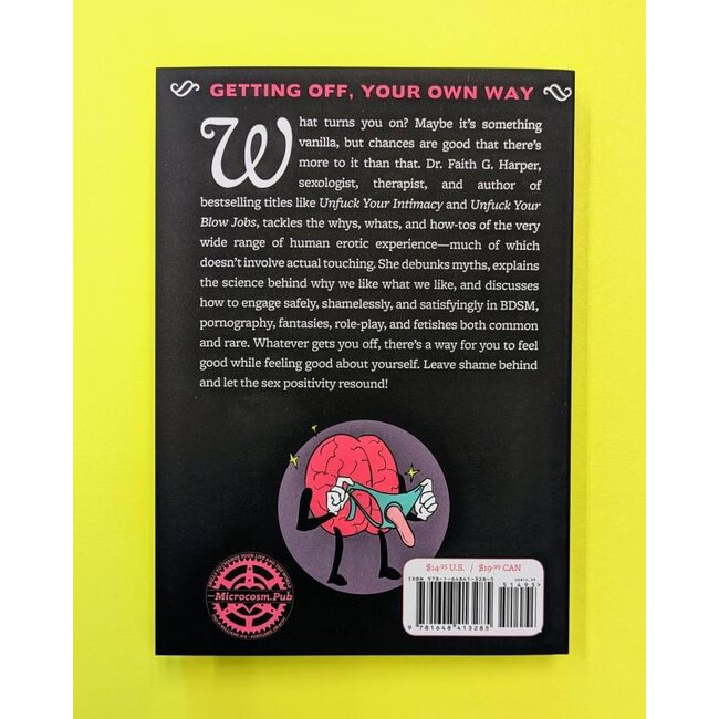 Microcosm Publishing Unfuck Your Kink