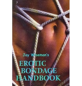Greenery Press Erotic Bondage Handbook