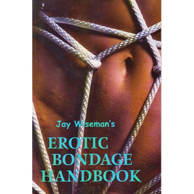 Greenery Press Erotic Bondage Handbook