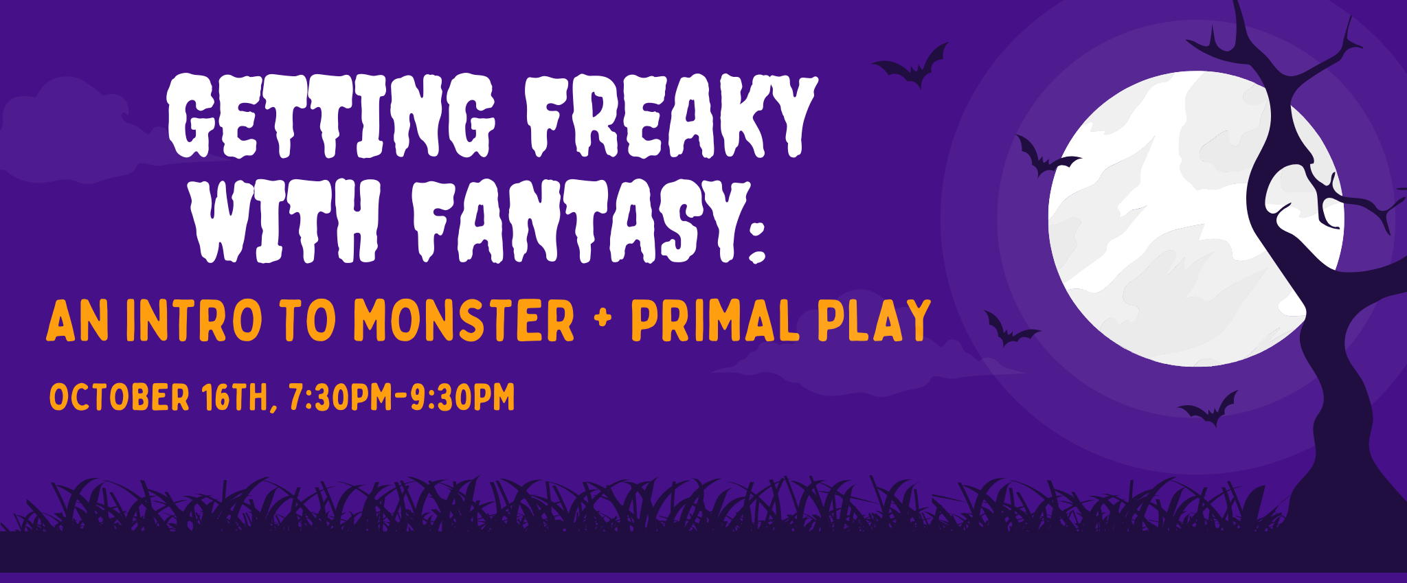 Workshop: Getting Freaky with Fantasy: An Intro to Monster + Primal Play