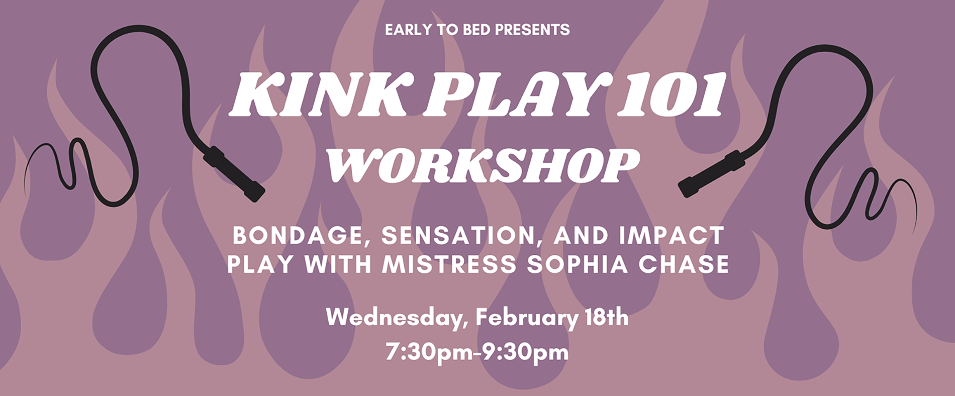 Kinky Play 101- Bondage, Sensation, and Impact play workshop with Mistress Sophia Chase