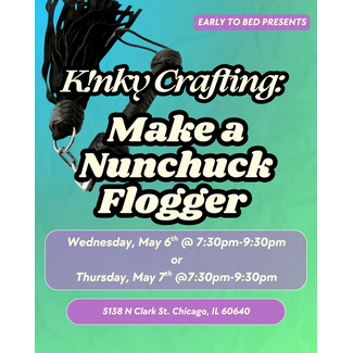 Workshop: Kinky Crafting - Make a Nunchuck Flogger