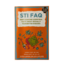 Microcosm Publishing STI FAQ: Keep Calm and Learn Real Facts About Sexually Transmitted Diseases