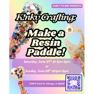 Workshop: Kinky Crafting - Make a Resin Paddle!!!