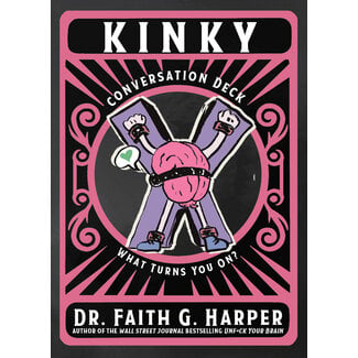 Kinky Conversation Deck: What Turns You On?