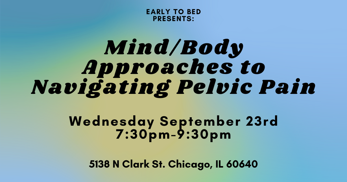 Workshop: Mind/Body Approaches to Navigating Pelvic Pain
