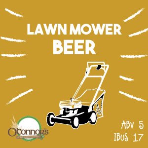 OConnors Home Brew Supply Lawn Mower Beer