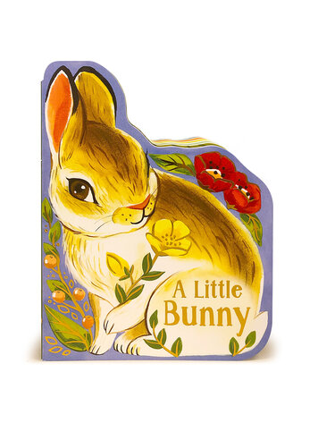 COTTAGE DOOR PRESS A Little Bunny Shaped Board Book