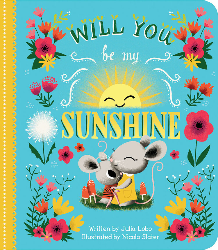 COTTAGE DOOR PRESS Will You Be My Sunshine Board Book