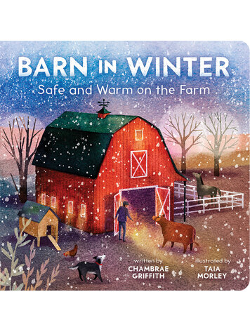 COTTAGE DOOR PRESS Barn In Winter: Safe And Warm On The Farm Book