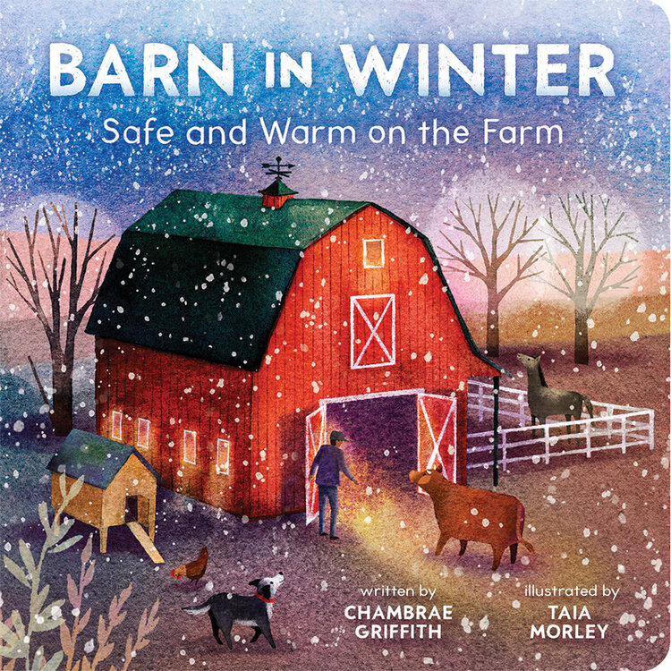 COTTAGE DOOR PRESS Barn In Winter: Safe And Warm On The Farm Book