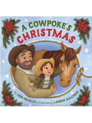 SLEEPING BEAR PRESS A Cowpoke's Christmas Book