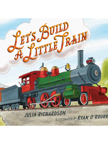 SLEEPING BEAR PRESS Let's Build A Little Train Book