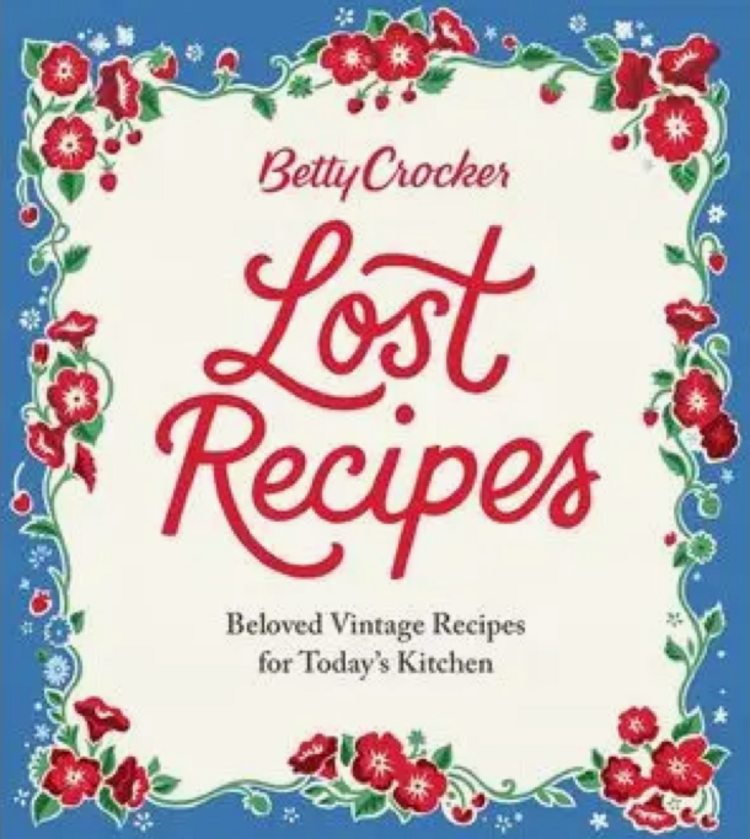 HARPER COLLINS Betty Crocker Lost Recipes