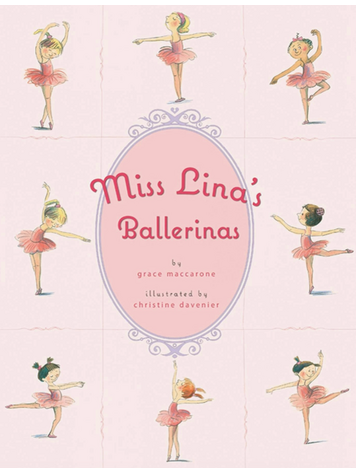 MACMILLIAN PUBLISHERS Miss Lina's Ballerinas Book