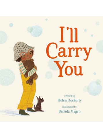 MACMILLIAN PUBLISHERS I'll Carry You Book