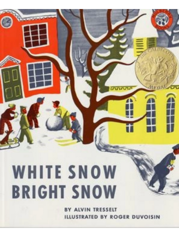 HARPER COLLINS White Snow, Bright Snow Book