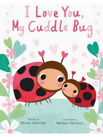 SIMON & SCHUSTER I Love You, My Cuddle Bug Book