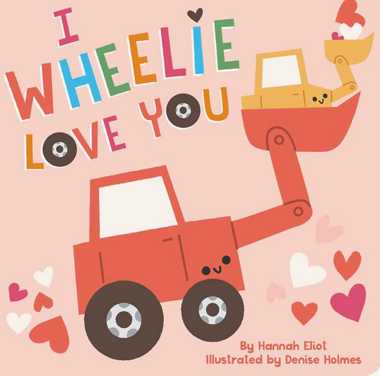 SIMON & SCHUSTER I Wheelie Love You Book