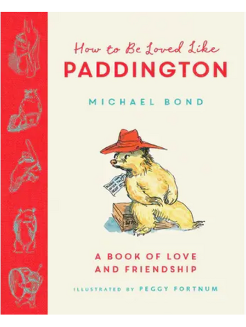 HARPER COLLINS How To Be Loved Like Paddington Book