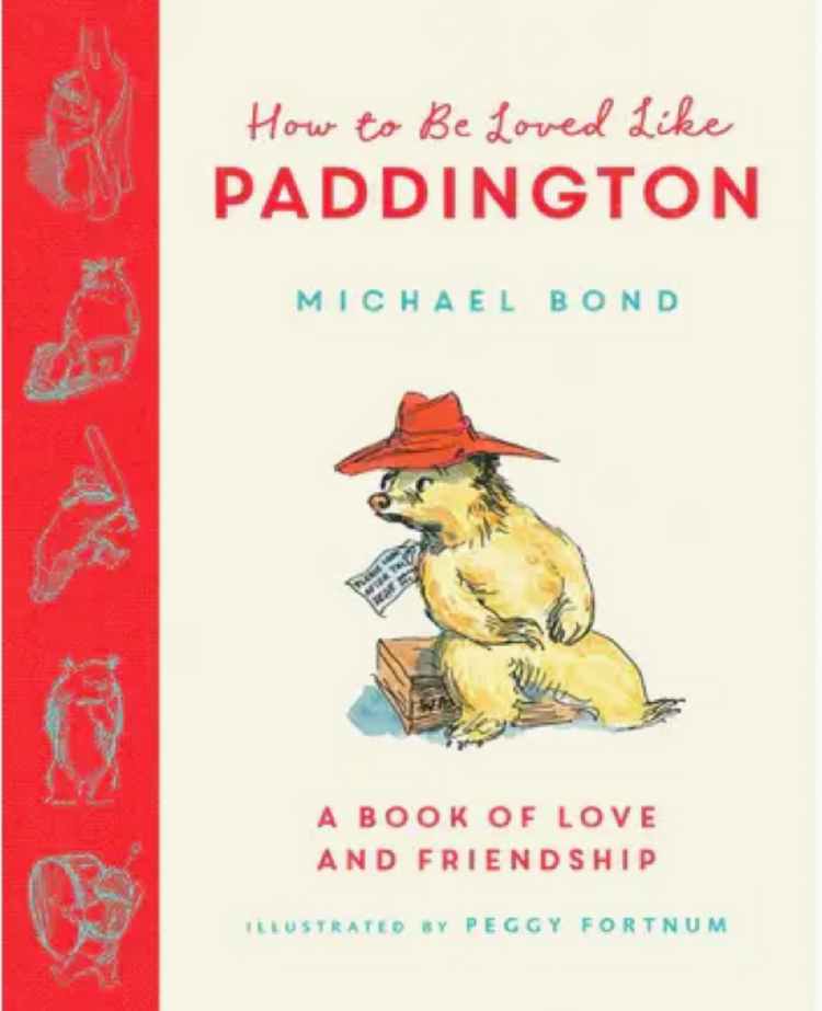 HARPER COLLINS How To Be Loved Like Paddington Book