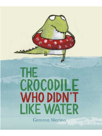 SIMON & SCHUSTER Crocodile Who Didn't Like Water Book