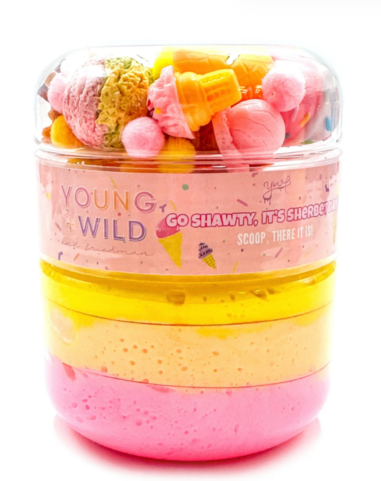 YOUNG + WILD AND FRIEDMAN Go Shawty it's Sherbet Day Slime