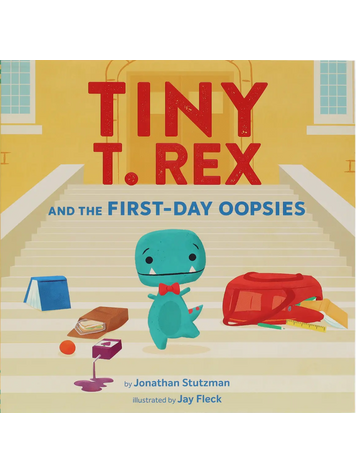 Tiny T-Rex And The First-Day Oopsies