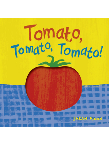 Tomato, Tomato, Tomato! Book