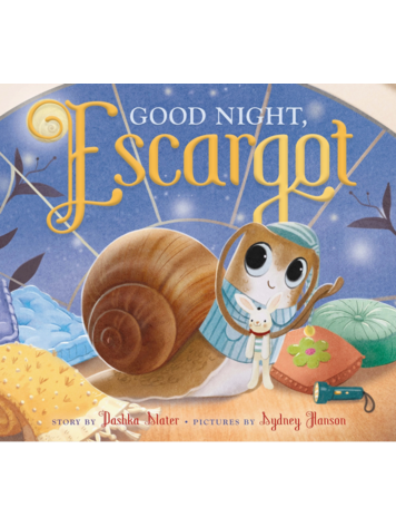 MACMILLIAN PUBLISHERS Good Night, Escargot