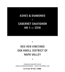 Ashes & Diamonds Cabernet Sauvignon No. 2 "Red Hen Vineyard" 2017 - 750ml