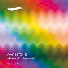 Finback Way Beyond IPA Cans 4pk - 16oz