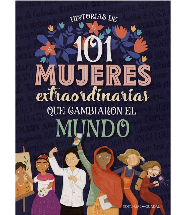 101 mujeres extraordinarias que cambiaron el mundo