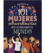 101 mujeres extraordinarias que cambiaron el mundo