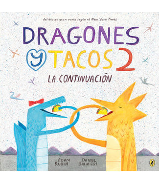 Dragones y tacos 2: La continuacion