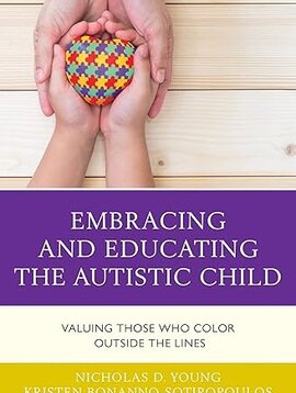 Books Embracing and Educating the Autistic Child: Valuing Those Who Color Outside the Lines