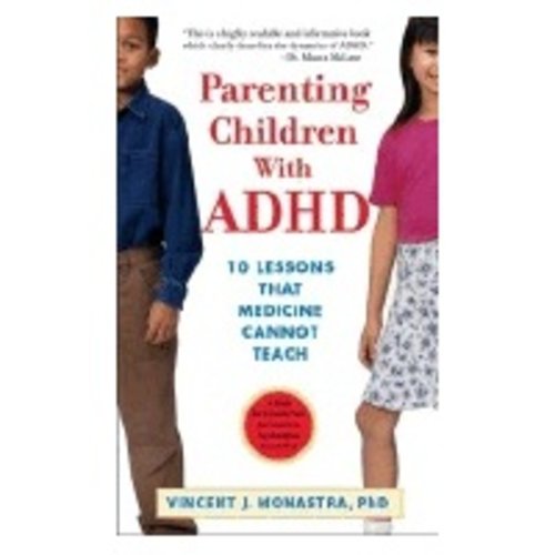 Books Parenting Children With ADHD-10 Lessons Medicine Cannot Teach