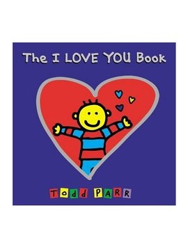 Books The I LOVE YOU Book [Hardcover] by Todd Parr